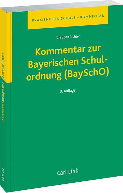 Cover: 9783556096307 | Kommentar zur Bayerischen Schulordnung (BaySchO) | Christian Richter