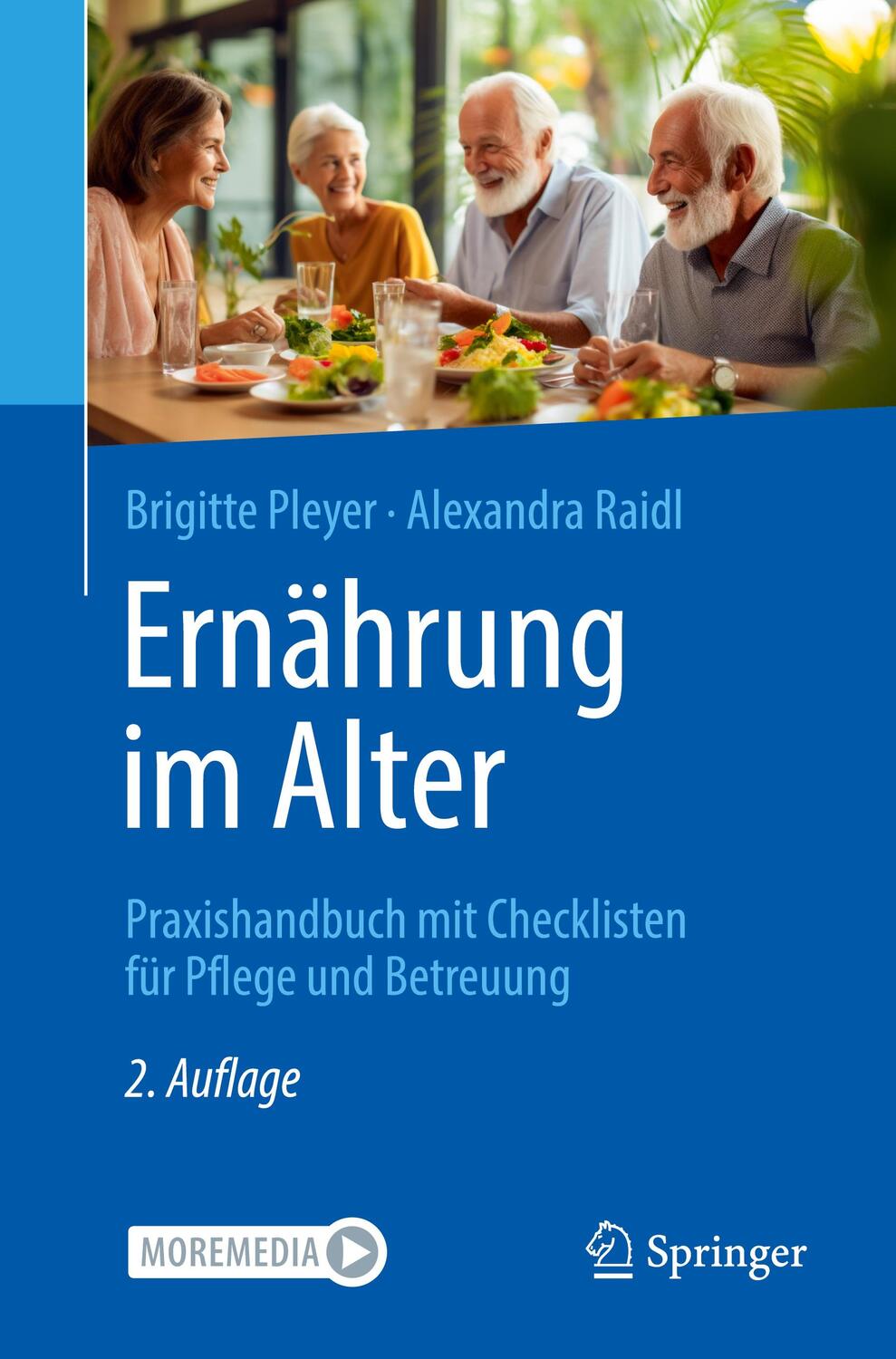 Cover: 9783662672907 | Ernährung im Alter | Alexandra Raidl (u. a.) | Taschenbuch | Paperback