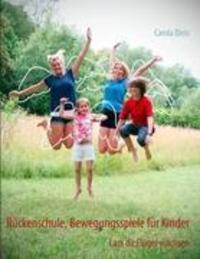 Cover: 9783844818932 | Rückenschule, Bewegungsspiele für Kinder | Lass dir Flügel wachsen