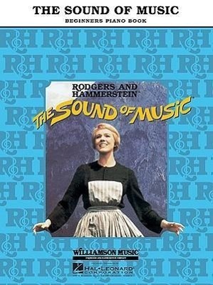Cover: 9780793509676 | The Sound of Music: Beginners Piano Book | Taschenbuch | Englisch