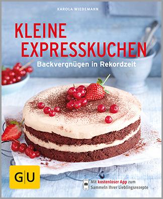 Cover: 9783833839658 | Kleine Expresskuchen | Backvergnügen in Rekordzeit | Karola Wiedemann