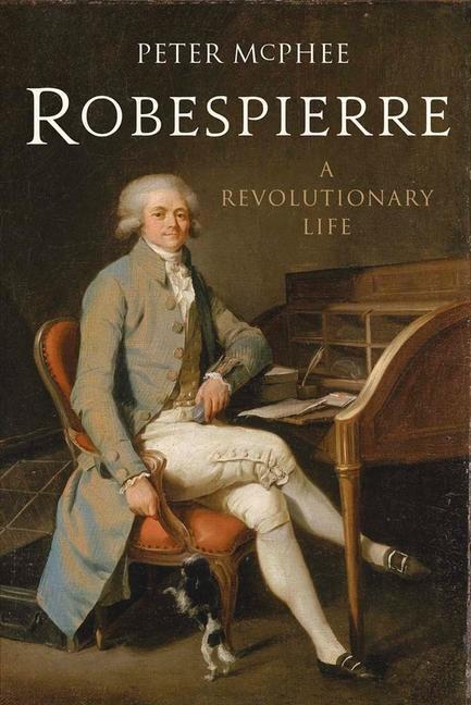Cover: 9780300197242 | Robespierre | A Revolutionary Life | Peter McPhee | Taschenbuch | 2013