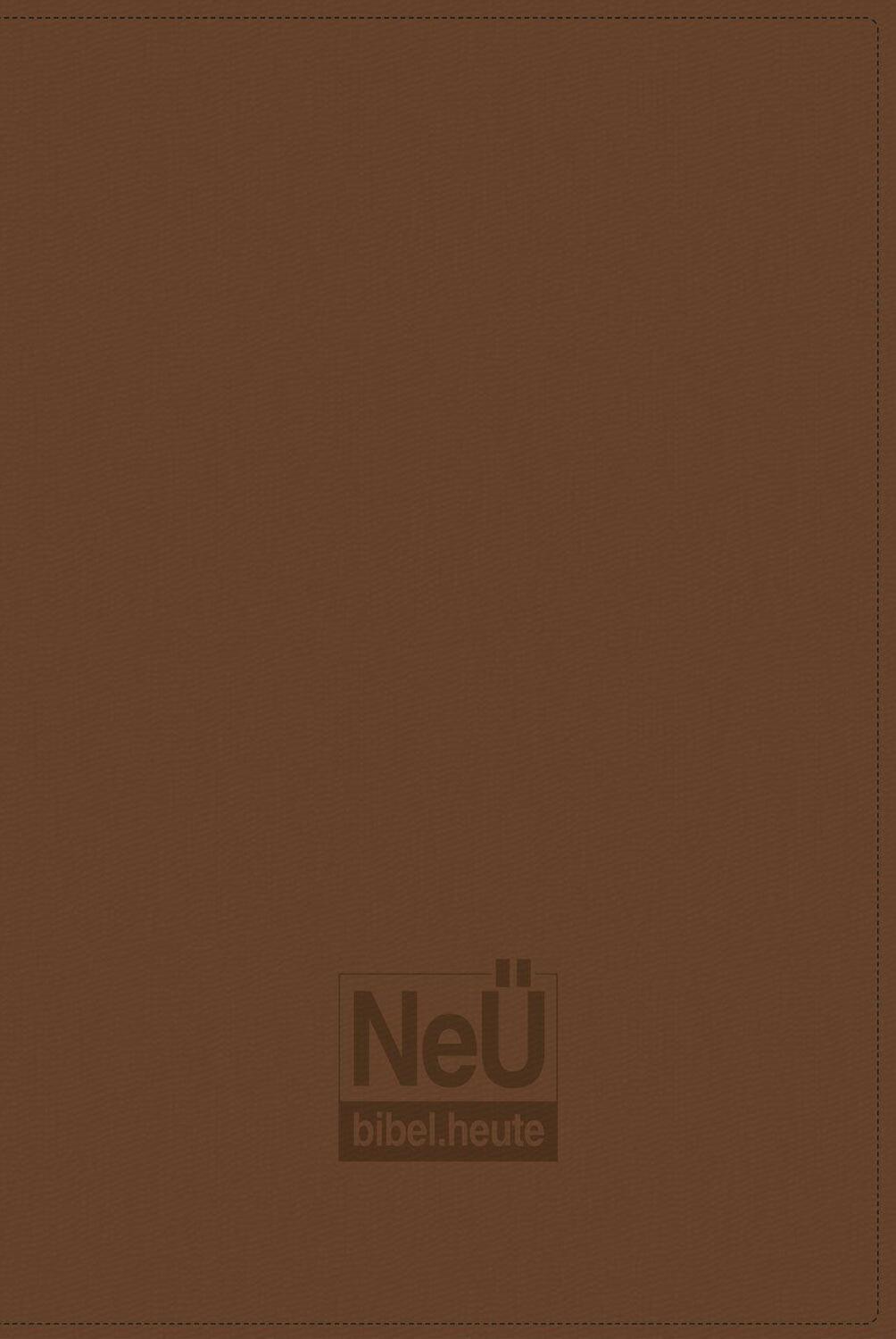Cover: 9783863533892 | NeÜ bibel.heute Taschenausgabe | Kunstleder einfarbig braun | Buch