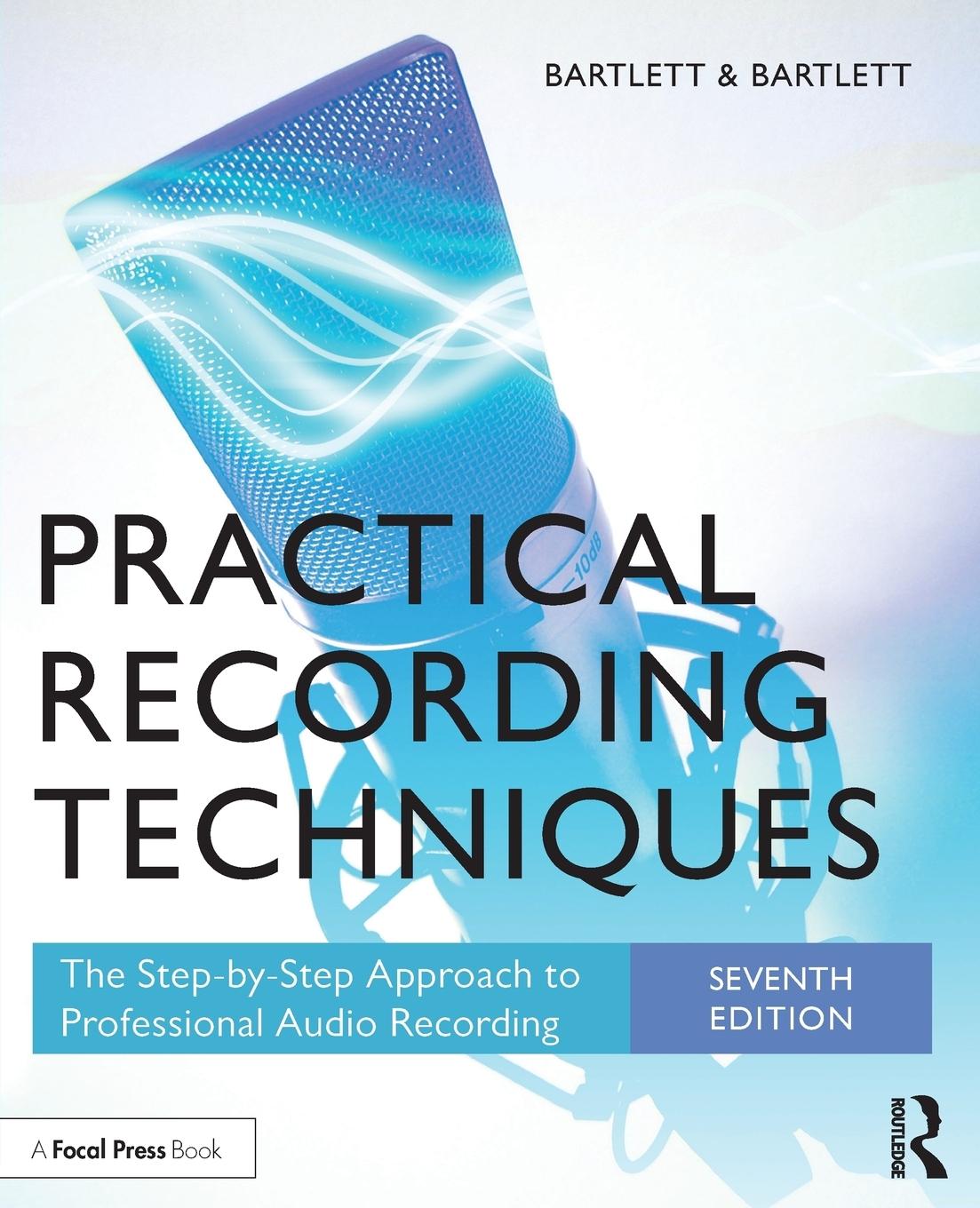 Cover: 9781138904422 | Practical Recording Techniques | Bruce Bartlett (u. a.) | Taschenbuch