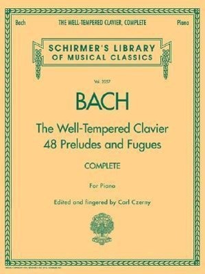 Cover: 73999830866 | The Well-Tempered Clavier, Complete | Carl Czerny | Broschüre | 2006