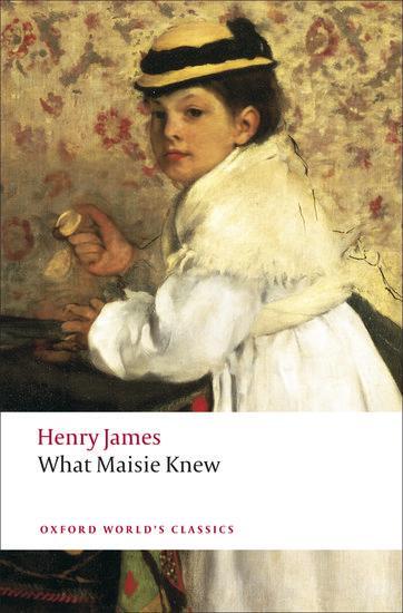 Cover: 9780199538591 | What Maisie Knew | Henry James | Taschenbuch | Kartoniert / Broschiert