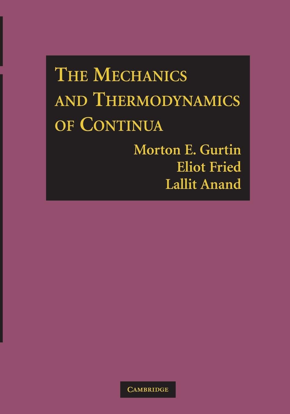 Cover: 9781107617063 | The Mechanics and Thermodynamics of Continua | Gurtin (u. a.) | Buch