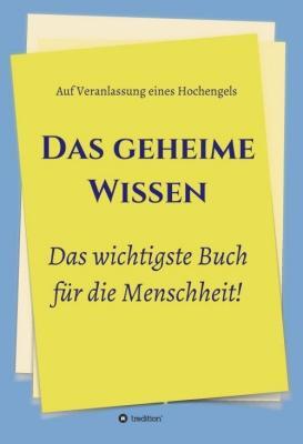 Autor: 9783347915039 | 2. Auflage 1. Band von Neuaufbau der Urbibel | Johannes Greber (u. a.)