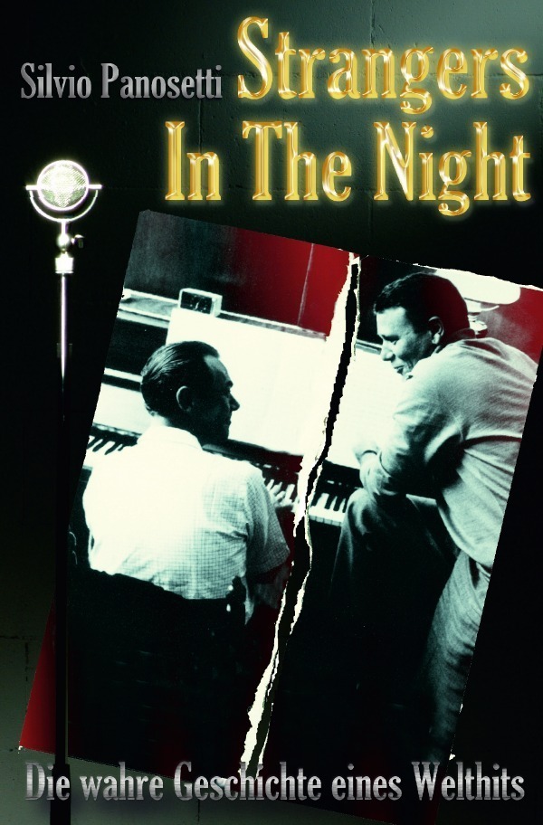 Cover: 9783745018967 | Strangers In The Night | Die wahre Geschichte eines Welthits | Buch
