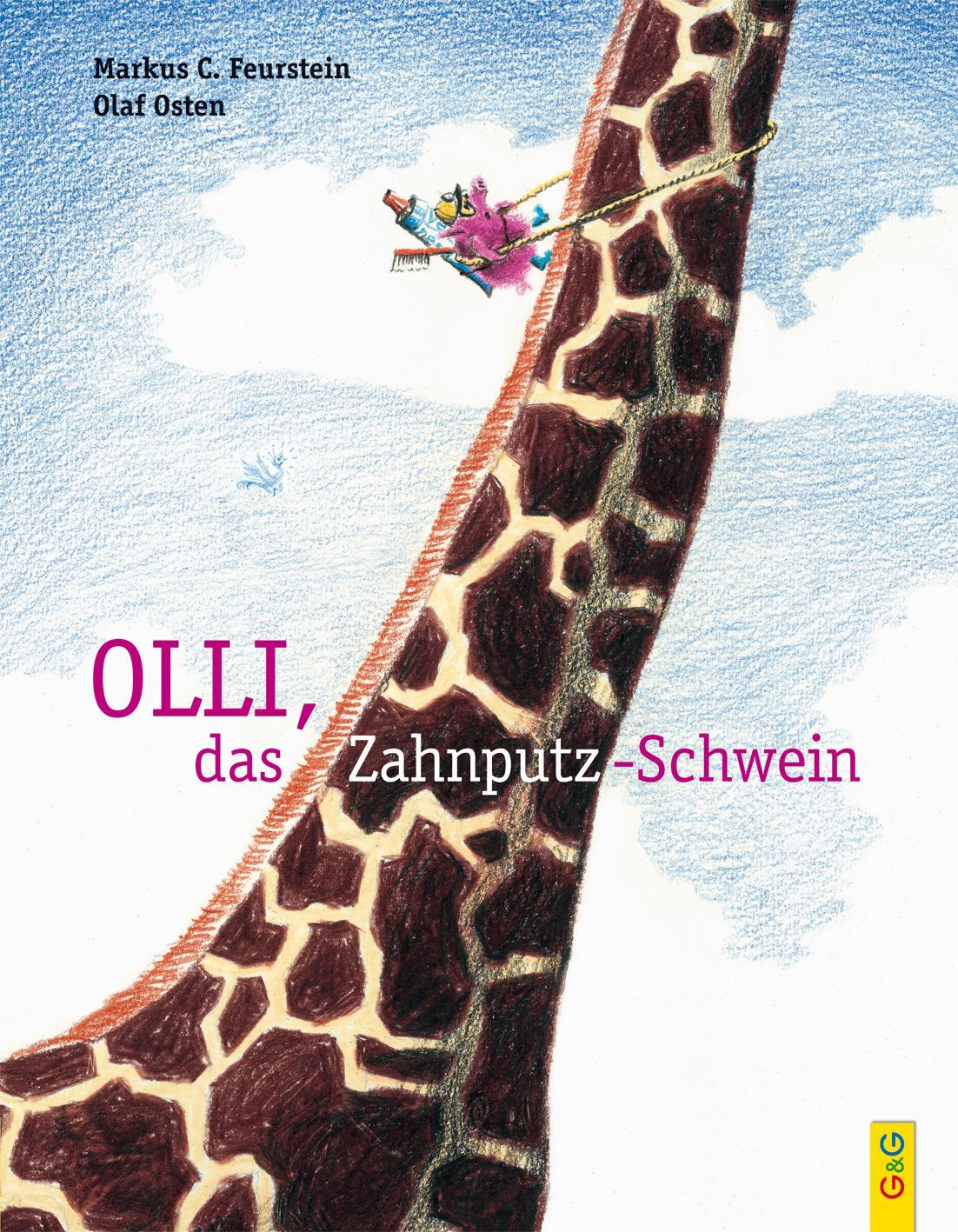 Cover: 9783707410877 | Olli, das Zahnputz-Schwein | Markus C. Feurstein | Buch | 40 S. | 2009