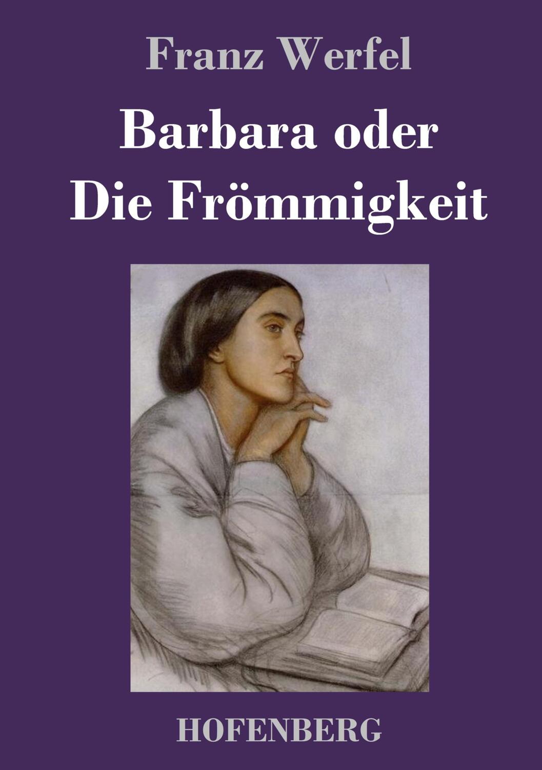 Cover: 9783743731837 | Barbara oder Die Frömmigkeit | Franz Werfel | Buch | 576 S. | Deutsch