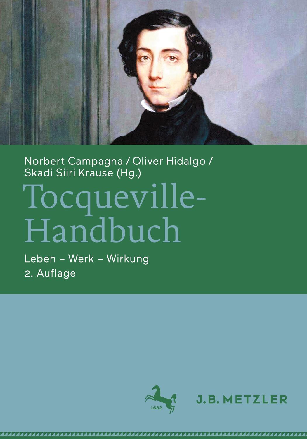 Cover: 9783476059789 | Tocqueville-Handbuch | Leben ¿ Werk ¿ Wirkung | Campagna (u. a.)