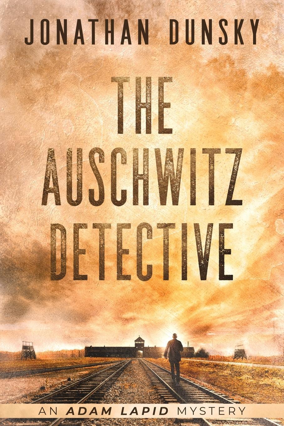 Cover: 9789657795057 | The Auschwitz Detective | Jonathan Dunsky | Taschenbuch | Paperback