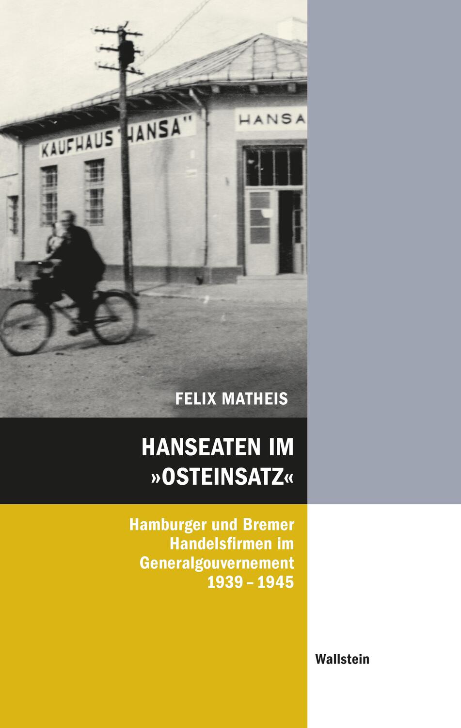 Cover: 9783835354951 | Hanseaten im »Osteinsatz« | Felix Matheis | Buch | 455 S. | Deutsch
