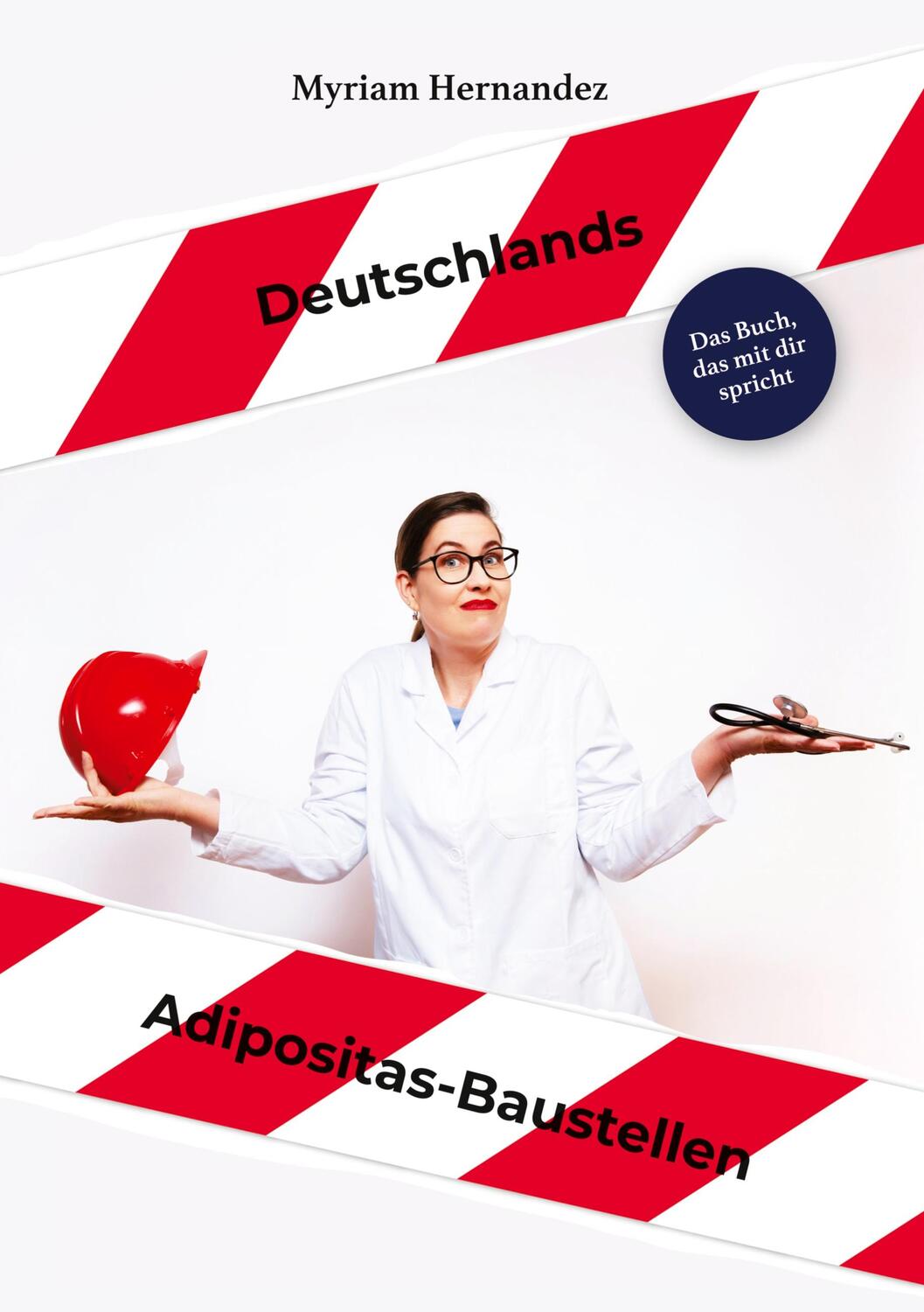 Cover: 9783752892734 | Deutschlands Adipositas-Baustellen | Myriam Hernandez | Taschenbuch