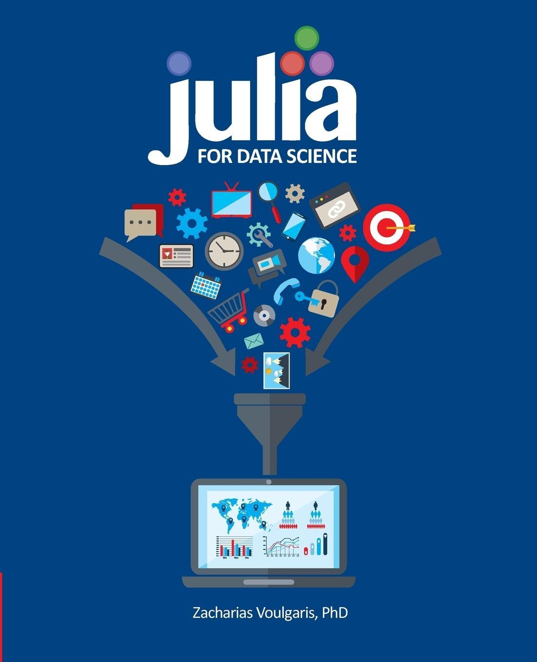 Cover: 9781634621304 | Julia for Data Science | Zacharias Voulgaris | Taschenbuch | Paperback