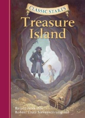 Cover: 9781402713187 | Classic Starts (R): Treasure Island | Robert Louis Stevenson | Buch