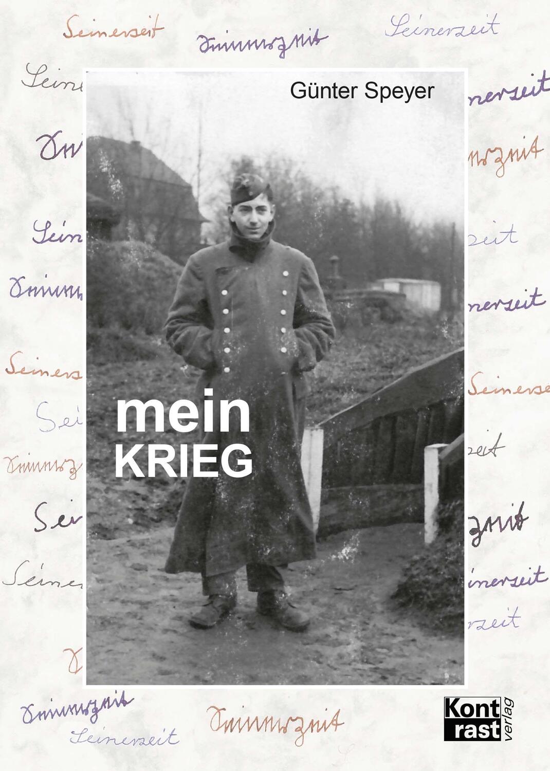 Cover: 9783941200869 | Mein Krieg | Seinerzeit | Günter Speyer | Buch | Deutsch | 2021