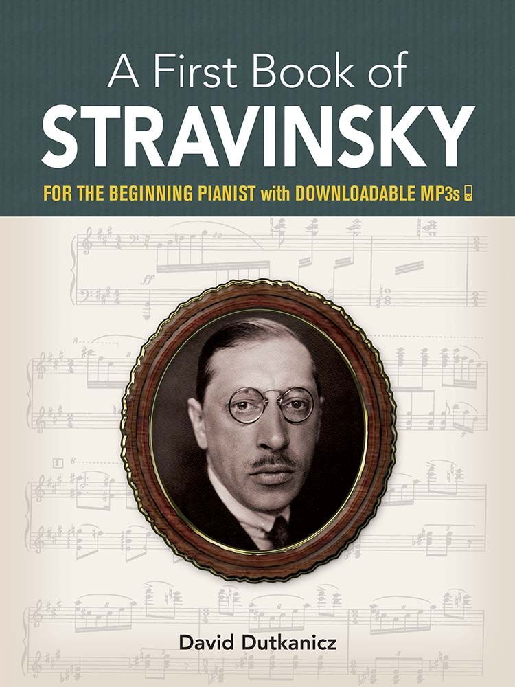 Cover: 800759842841 | A First Book of Stravinsky: | David Dutkanicz | Buch + Online-Audio