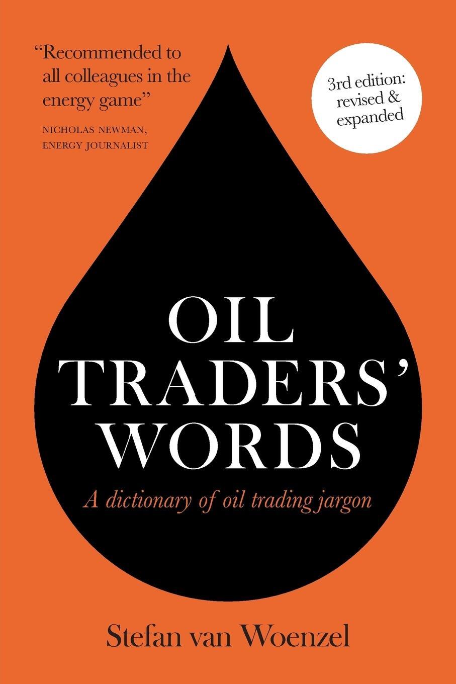 Cover: 9781910223628 | Oil traders' words | Stefan van Woenzel | Taschenbuch | Paperback