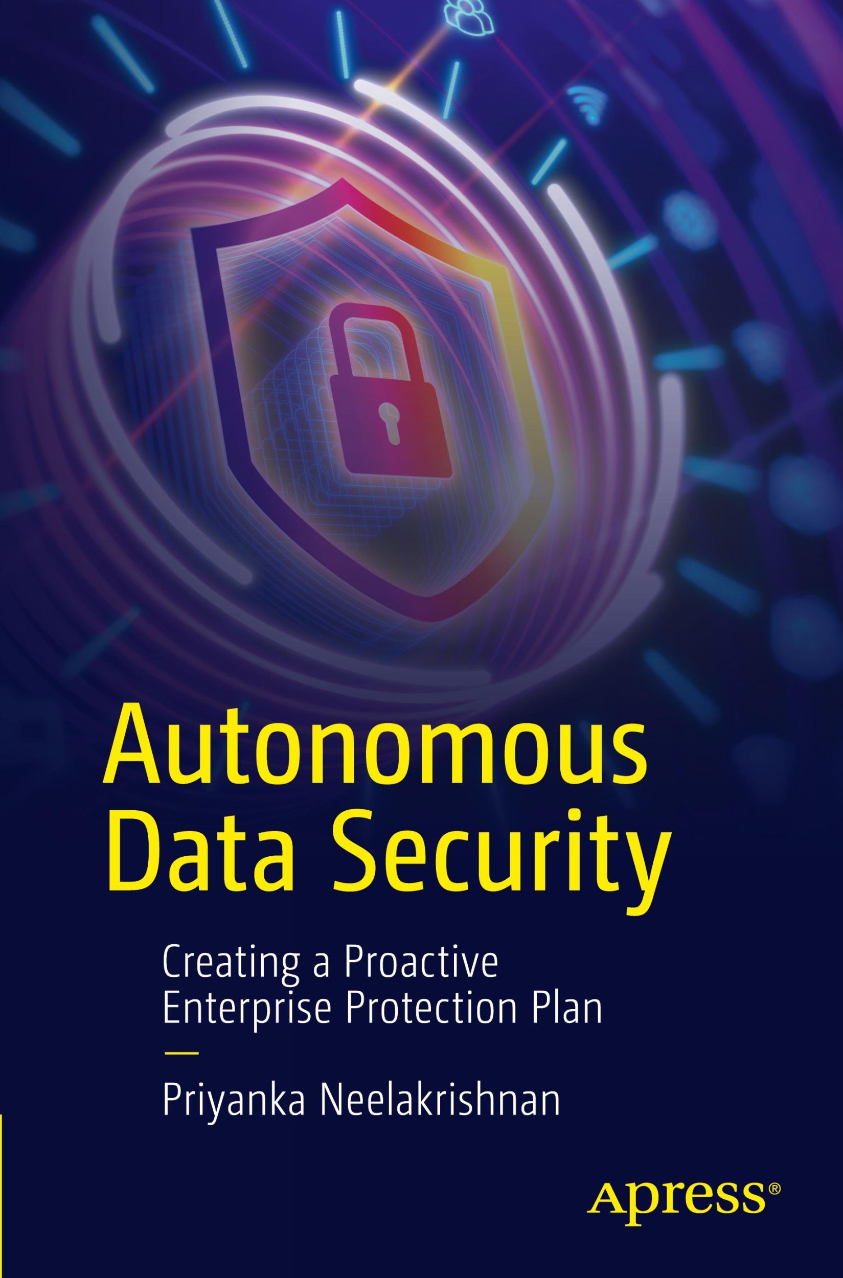 Cover: 9798868808371 | Autonomous Data Security | Priyanka Neelakrishnan | Taschenbuch | xix