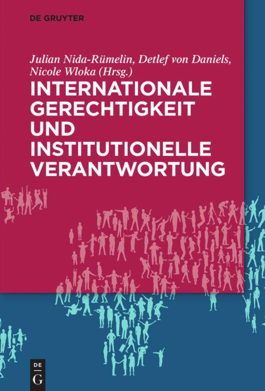 Cover: 9783110615869 | Internationale Gerechtigkeit und institutionelle Verantwortung | Buch