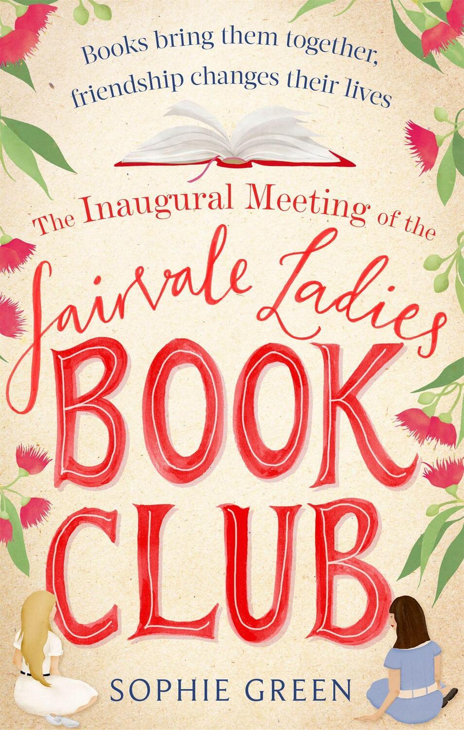 Cover: 9780751570403 | The Inaugural Meeting of the Fairvale Ladies Book Club | Sophie Green