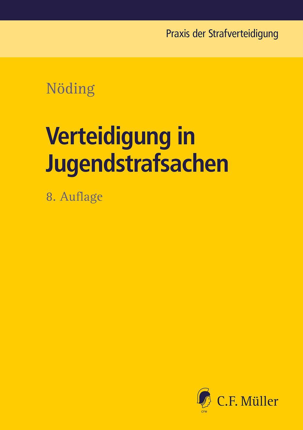 Cover: 9783811456570 | Verteidigung in Jugendstrafsachen | Toralf Nöding | Taschenbuch | 2023