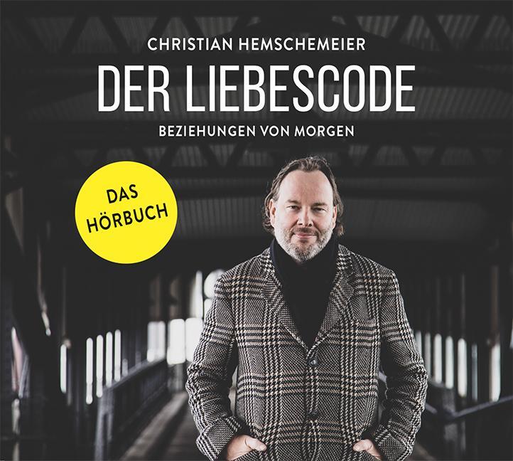 Cover: 9783785807583 | Der Liebescode | Beziehungen von morgen | Christian Hemschemeier | CD