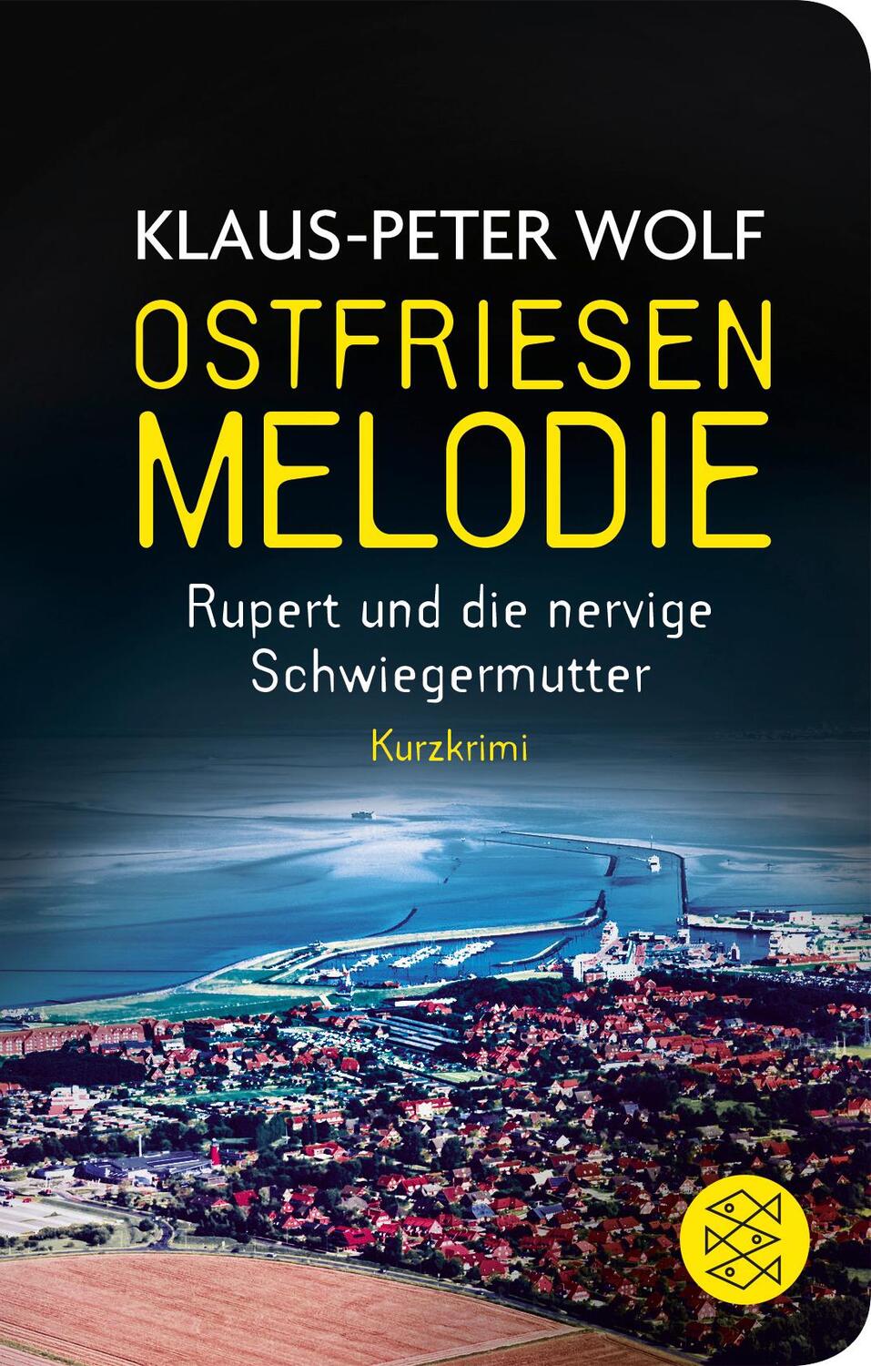 Cover: 9783596522026 | Ostfriesenmelodie | Klaus-Peter Wolf | Buch | Deutsch | 2020