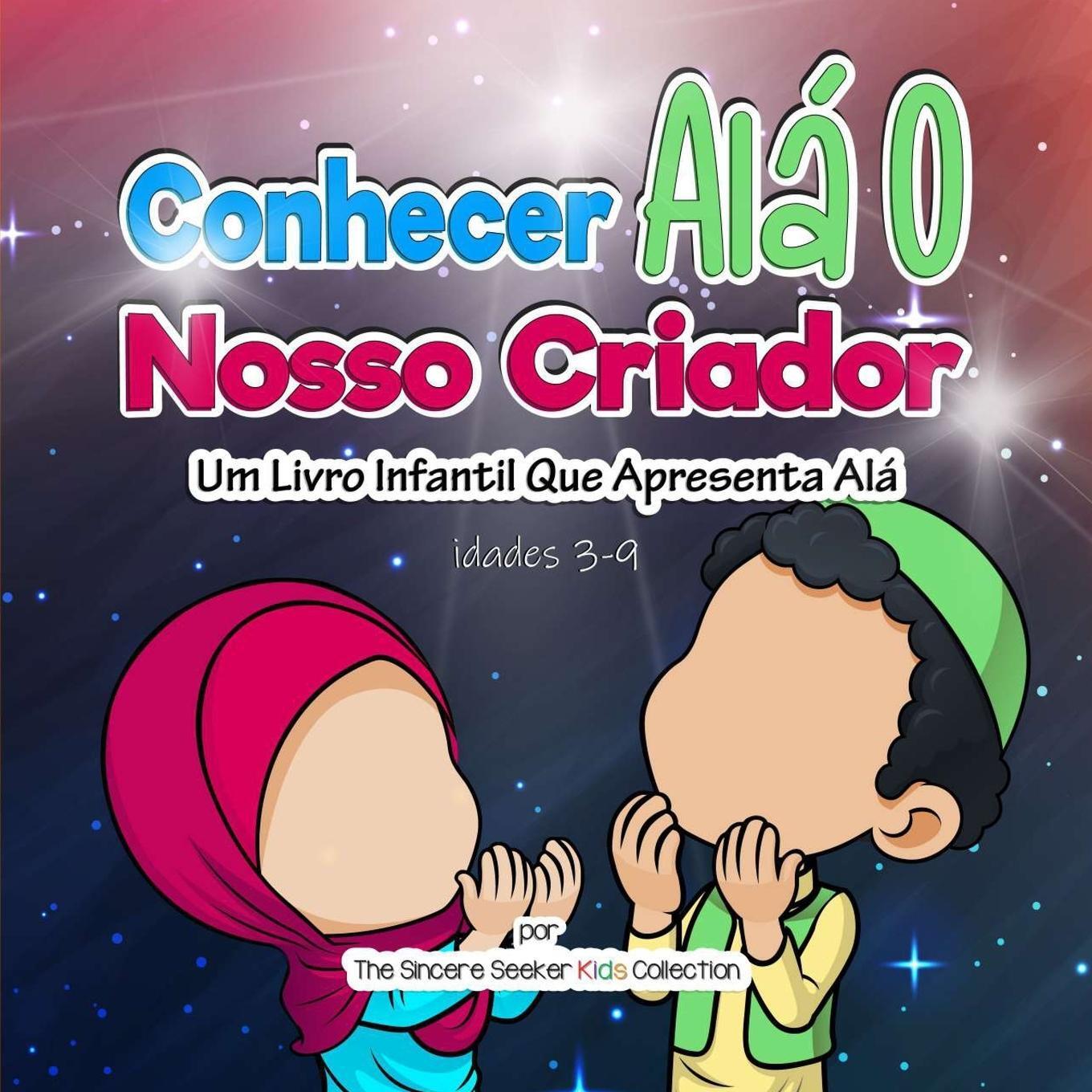 Cover: 9781955262927 | Conhecer &amp; Amar o Alcorão Sagrado | The Sincere Seeker Collection