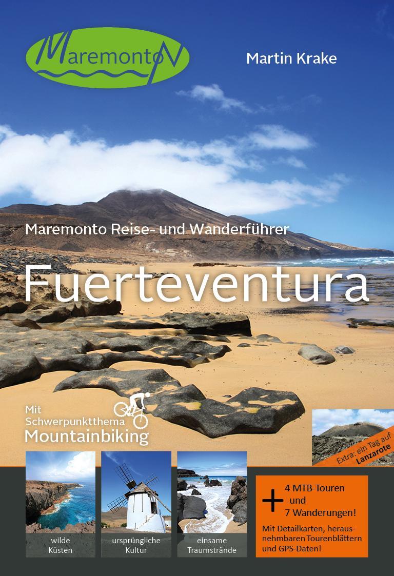 Cover: 9783950369663 | Maremonto Reise- und Wanderführer: Fuerteventura | Martin Krake | Buch