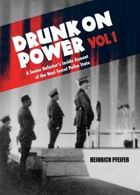 Cover: 9781913378103 | Drunk On Power | Heinrich Pfeifer | Buch | Gebunden | Englisch | 2023