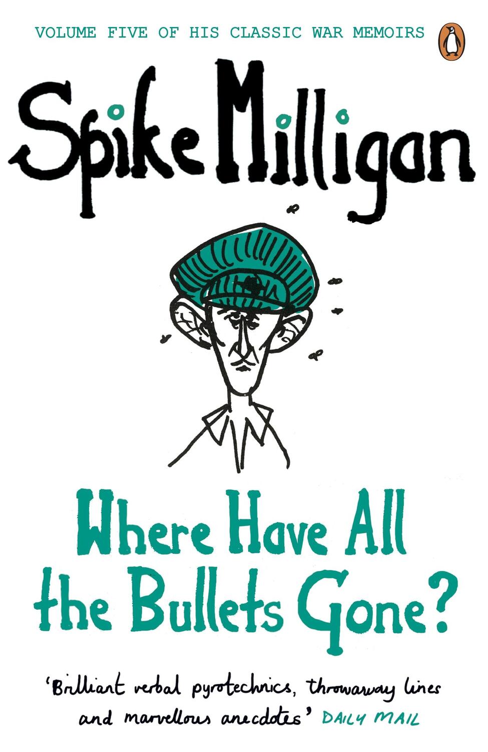 Cover: 9780241958131 | Where Have All the Bullets Gone? | Spike Milligan | Taschenbuch | 2012