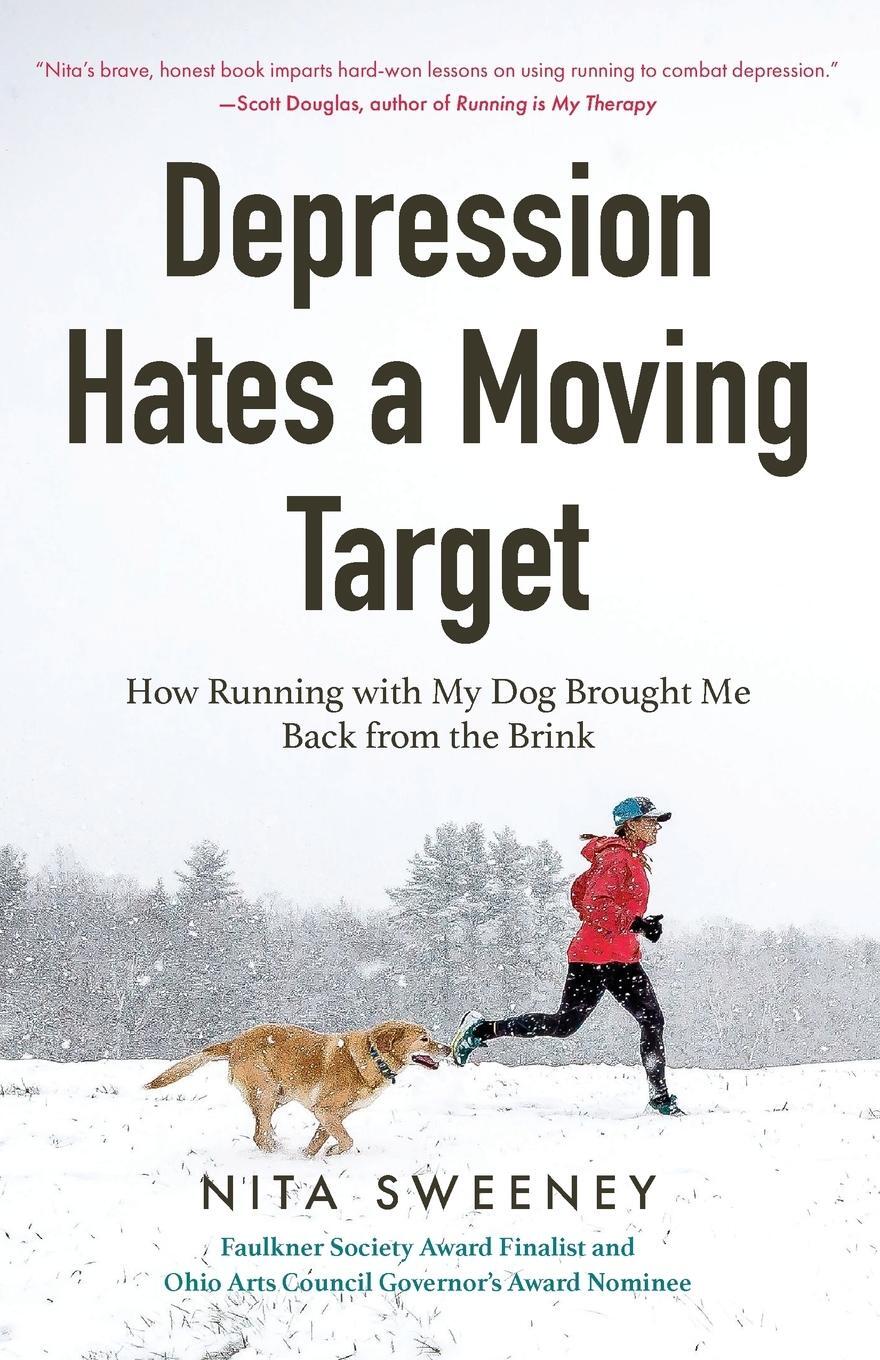 Cover: 9781642500134 | Depression Hates a Moving Target | Nita Sweeney | Taschenbuch | 2019