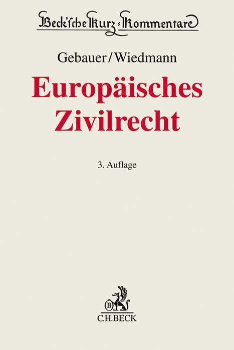 Cover: 9783406765889 | Europäisches Zivilrecht | Martin Gebauer (u. a.) | Buch | XXXI | 2021