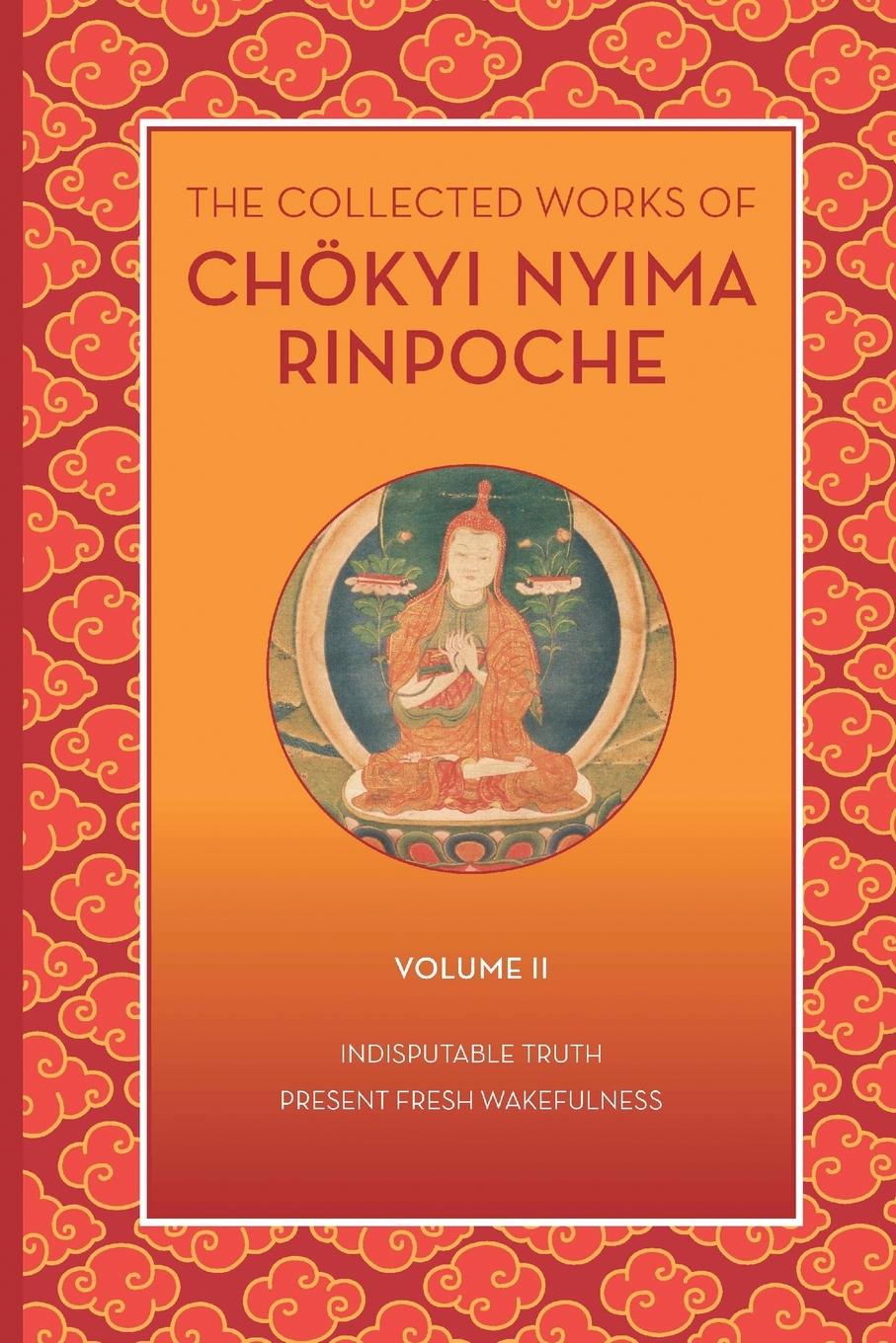 Cover: 9781735734521 | The Collected Works of Chökyi Nyima Rinpoche, Volume II | Rinpoche