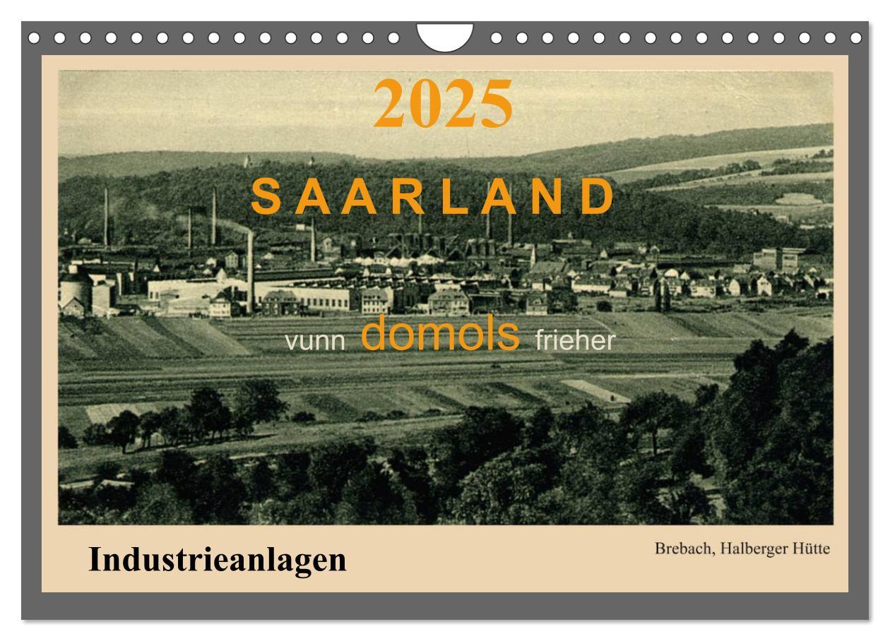 Cover: 9783435556816 | Saarland - vunn domols (frieher), Industrieanlagen (Wandkalender...