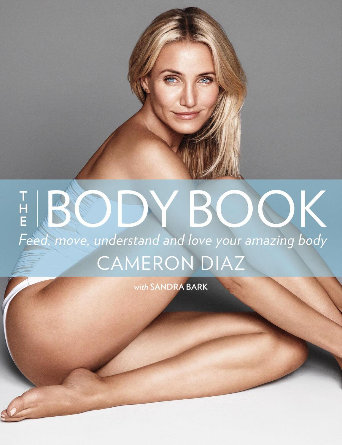 Cover: 9780007522057 | The Body Book | Cameron Diaz | Taschenbuch | 280 S. | Englisch | 2014