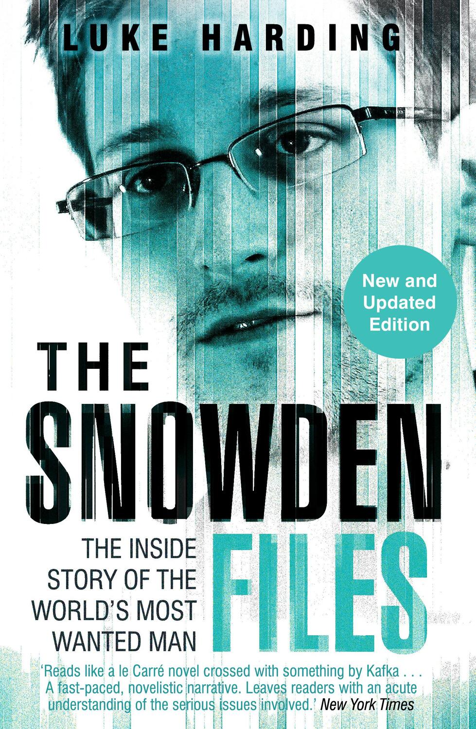 Cover: 9781783350377 | The Snowden Files | The Inside Story of the World's Most Wanted Man