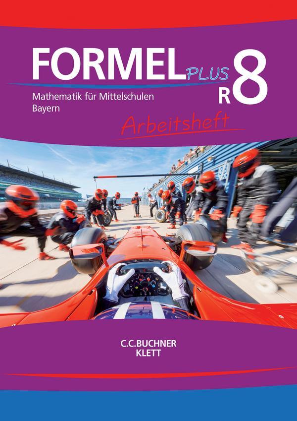 Cover: 9783661600185 | Formel PLUS R8 Arbeitsheft Bayern | Jan Brucker (u. a.) | Broschüre