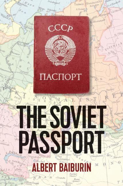 Cover: 9781509543182 | The Soviet Passport | Albert Baiburin | Buch | New Russian Thought