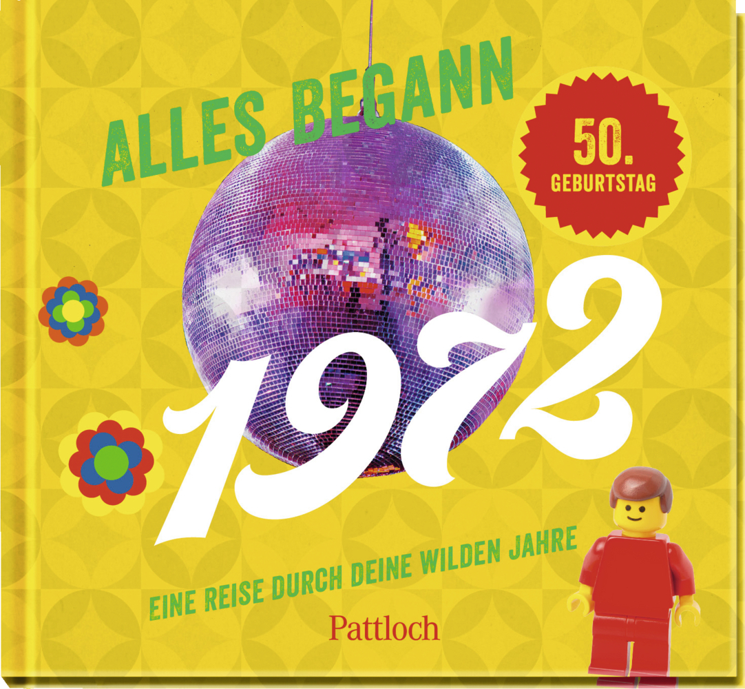 Cover: 9783629001603 | Alles begann 1972 | Pattloch Verlag | Buch | 48 S. | Deutsch | 2021