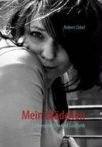 Cover: 9783837074673 | Mein Mädchen | Liebesgedichte und Lustlyrik | Robert Zobel | Buch