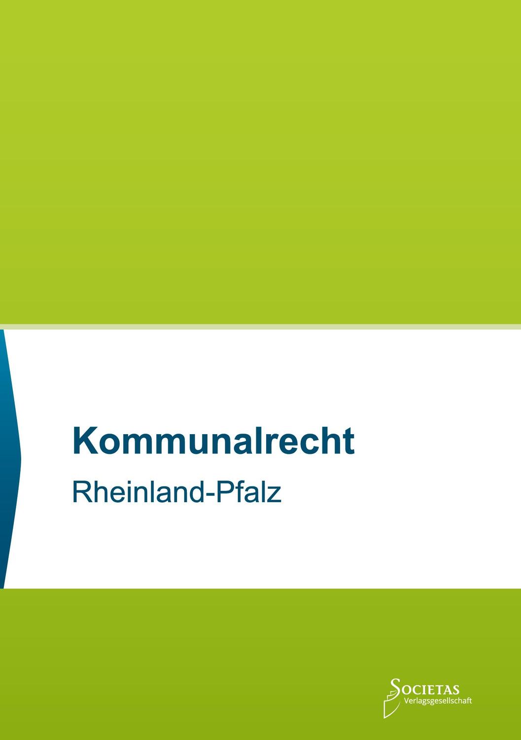 Cover: 9783969220047 | Kommunalrecht Rheinland-Pfalz | Societas Verlag | Taschenbuch | 676 S.