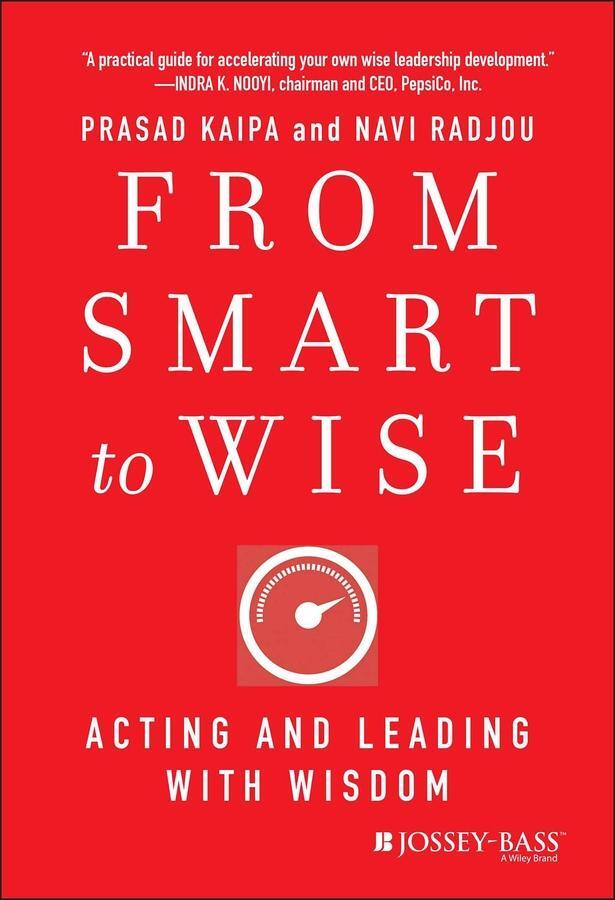 Cover: 9781118296202 | From Smart to Wise | Acting and Leading with Wisdom | Kaipa (u. a.)