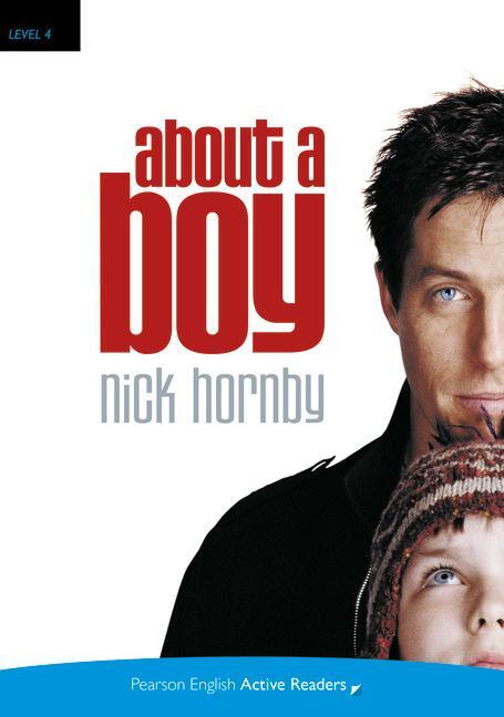 Cover: 9781447967668 | "About a Boy" | Active Reading - Level 4 | Nick Hornby | Taschenbuch