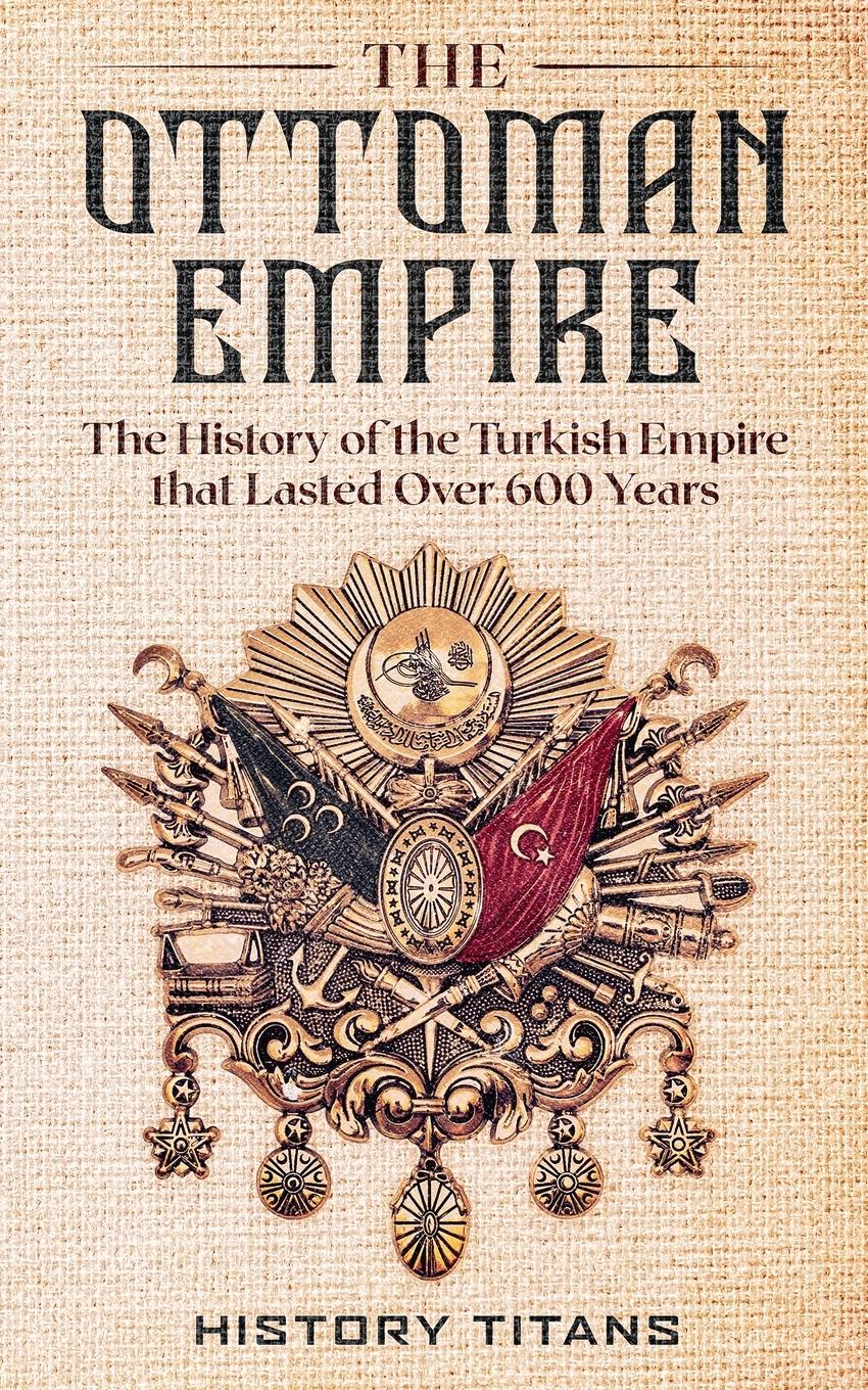 Cover: 9780648934400 | The Ottoman Empire | Taschenbuch | Englisch | 2020 | EAN 9780648934400