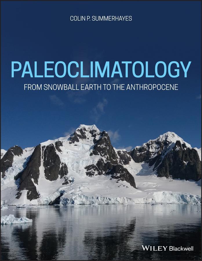 Cover: 9781119591382 | Paleoclimatology | From Snowball Earth to the Anthropocene | Buch
