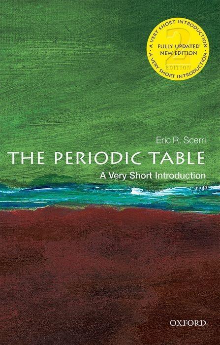 Cover: 9780198842323 | The Periodic Table: A Very Short Introduction | Eric R Scerri | Buch